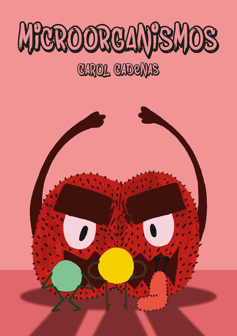 Microorganismos — cover illustration by Carol Cadenas