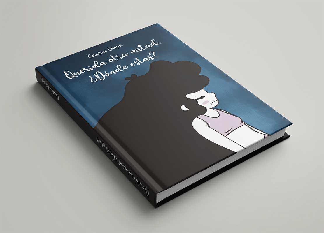 Querida otra mitad, ¿dónde estás? — illustrated book by Coraline Chains